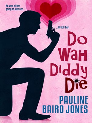 cover image of Do Wah Diddy Die